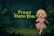 Trees Hate You img